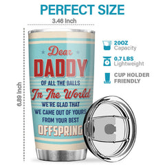 It Is Amazing To Be Your Kids - Family Personalized Custom Tumbler - Gift For Father's Day. Birthday Gift For Dad