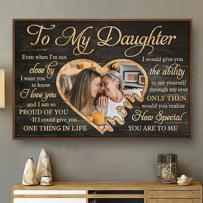 You're So Special To Me - Upload Image. Gift For Daughter - Personalized Horizontal Poster