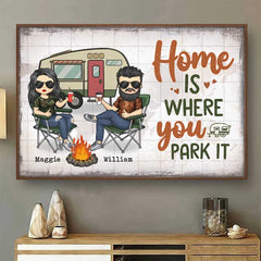 Home Is Where You Park It - Gift For Camping Couples. Personalized Horizontal Poster