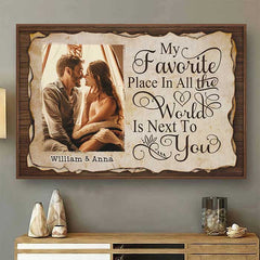 My Favorite Thing Is Staying Next To You - Upload Image. Gift For Couples. Husband Wife - Personalized Horizontal Poster
