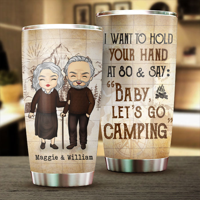 Baby. Let's Go Camping At 80 - Gift For Camping Couples. Personalized Tumbler
