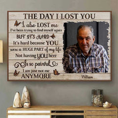 The Day I Lost You - Upload Image. Personalized Horizontal Poster