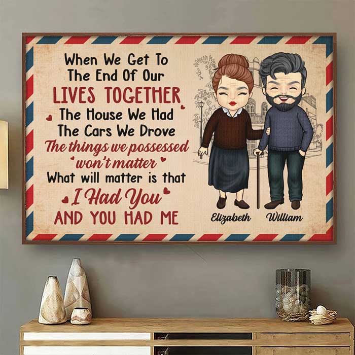 I Had You And You Had Me - Gift For Couples. Personalized Horizontal Poster