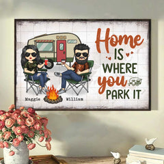 Home Is Where You Park It - Gift For Camping Couples. Personalized Horizontal Poster
