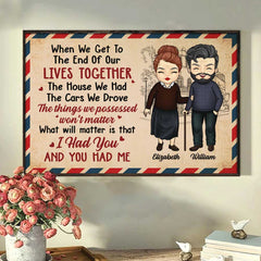 I Had You And You Had Me - Gift For Couples. Personalized Horizontal Poster