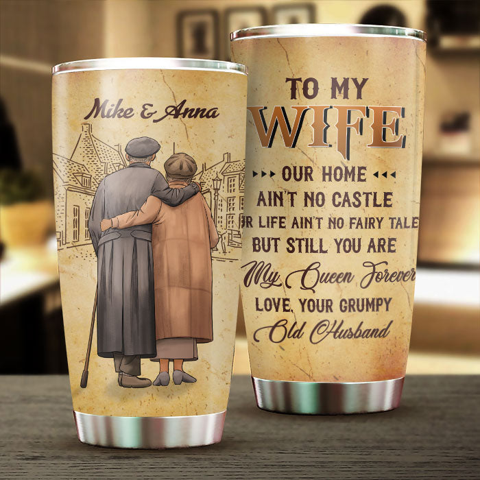 My Wife Is My Queen Forever - Gift For Couples. Personalized Tumbler