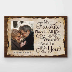 My Favorite Thing Is Staying Next To You - Upload Image. Gift For Couples. Husband Wife - Personalized Horizontal Poster