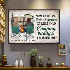 Some People Wait Their Whole Lives To Meet Their Camping Buddy - Gift For Camping Couples. Personalized Horizontal Poster