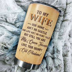 My Wife Is My Queen Forever - Gift For Couples. Personalized Tumbler