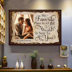 My Favorite Thing Is Staying Next To You - Upload Image. Gift For Couples. Husband Wife - Personalized Horizontal Poster