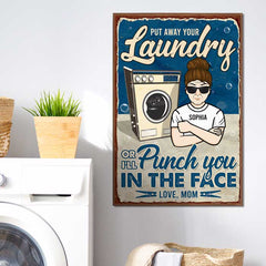 Put Away Your Laundry - Gift For Mother. Personalized Vertical Poster