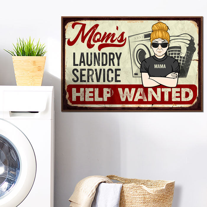 Mom's Laundry Service Help Wanted - Gift For Mom. Personalized Horizontal Poster