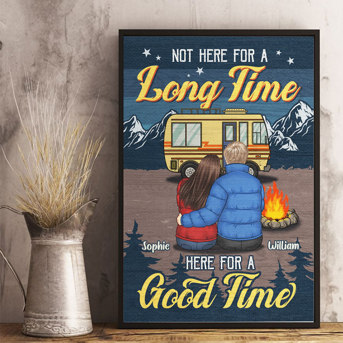 Not Here For A Long Time Here For A Good Time - Gift For Camping Couples. Personalized Vertical Poster