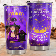 I'm Not Sugar And Spice And Everything Nice - Personalized Tumbler - Gift For Yourself. Gift For Pet Lovers. Halloween Gift