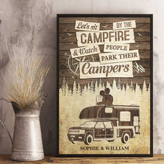Sit By The Campfire & Watch People Park Their Campers - Gift For Couples. Husband Wife. Personalized Vertical Poster