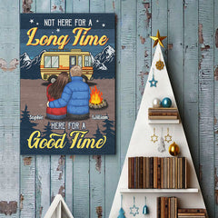 Not Here For A Long Time Here For A Good Time - Gift For Camping Couples. Personalized Vertical Poster