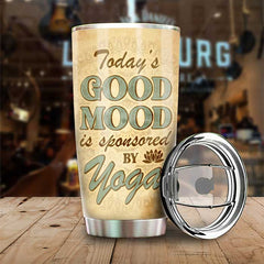 Today's Good Mood Is Sponsored By Yoga - Personalized Tumbler - Gift For Yoga Lovers