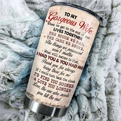 We Get To The End Of Our Lives Together - Gift For Couples. Personalized Tumbler