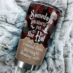 Hey Witch. Somedays You Have To Put On Your Hat - Personalized Tumbler - Gift For Yourself. Gift For Halloween