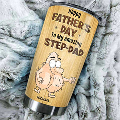 Happy Father's Day To My Amazing Step-Dad - Gift For Dad. Gift For Father's Day - Personalized Tumbler