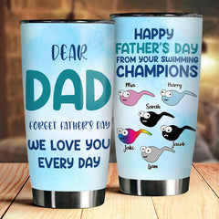 We Love Dad Everyday - Personalized Tumbler - Gift For Dad. Gift For Father's Day