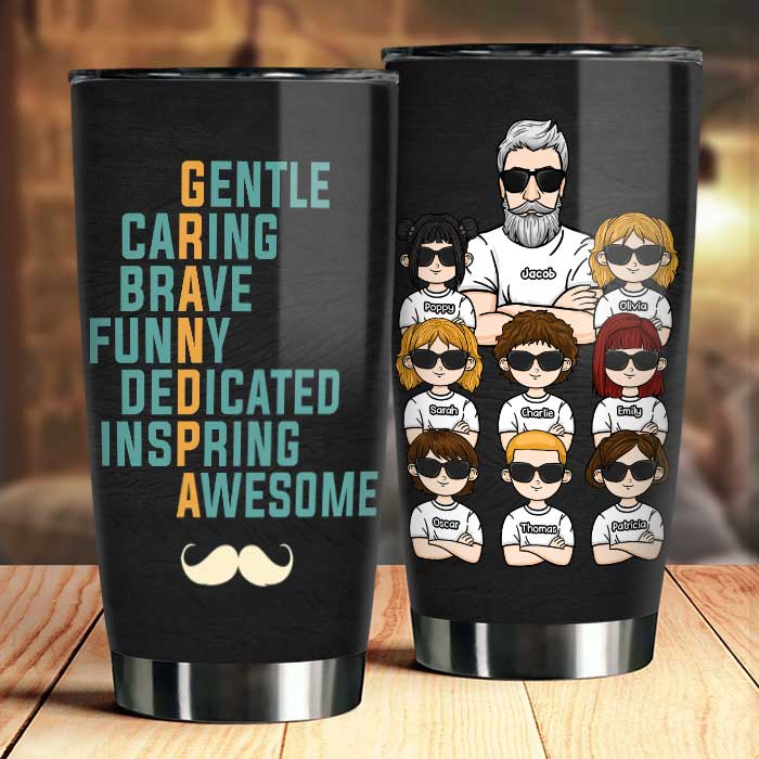 Grandpa Means Gentle Caring & More - Personalized Tumbler - Gift For Dad. Gift For Grandpa