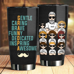 Grandpa Means Gentle Caring & More - Personalized Tumbler - Gift For Dad. Gift For Grandpa