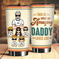 What An Amazing Dad Looks Like - Personalized Tumbler - Gift For Dad. Gift For Grandpa