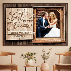 The Best Is Yet To Come - Upload Image. Personalized Horizontal Poster
