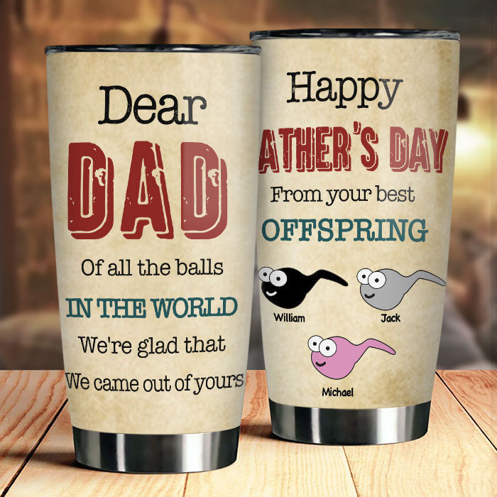 From Your Best Offspring - Personalized Tumbler - Gift For Dad. Gift For Father's Day