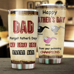 Dear Dad Love You Everyday - Personalized Tumbler - Gift For Dad. Gift For Father's Day