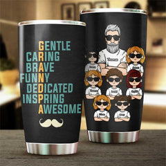 Grandpa Means Gentle Caring & More - Personalized Tumbler - Gift For Dad. Gift For Grandpa