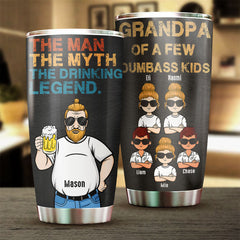 The Drinking Legend. Dad Of Dumbass Kids - Gift For Dad. Grandpa - Personalized Tumbler