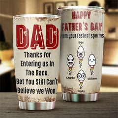 Dear Dad From Your Fasted Sperms - Personalized Tumbler - Gift For Dad. Gift For Father's Day