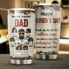 Thanks For All The Million Ways - Personalized Tumbler - Gift For Dad. Gift For Father's Day