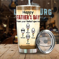 Thank You. From Your Fastest Sperms - Personalized Tumbler - Gift For Dad. Gift For Father's Day