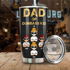The Drinking Legend. Dad Of Dumbass Kids - Gift For Dad. Grandpa - Personalized Tumbler