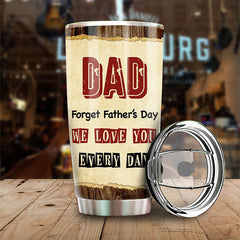 Dear Dad Love You Everyday - Personalized Tumbler - Gift For Dad. Gift For Father's Day