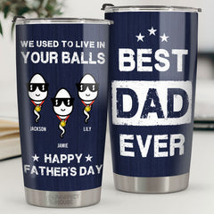 I Have A Hero I Call Him Dad - Family Personalized Custom Tumbler - Father's Day. Birthday Gift For Dad