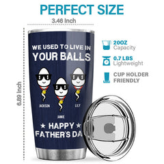 I Have A Hero I Call Him Dad - Family Personalized Custom Tumbler - Father's Day. Birthday Gift For Dad