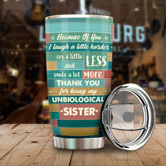Because Of You - Gift For Bestie - Personalized Tumbler