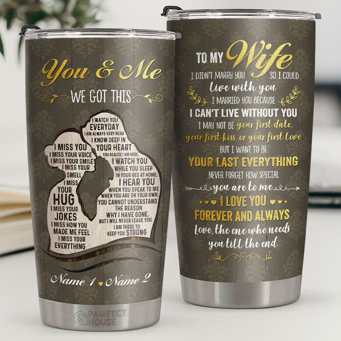 Never Forget How Special You Are To Me My Wife - Personalized Tumbler - To My Wife. Gift For Wife. Anniversary. Engagement. Wedding. Marriage Gift