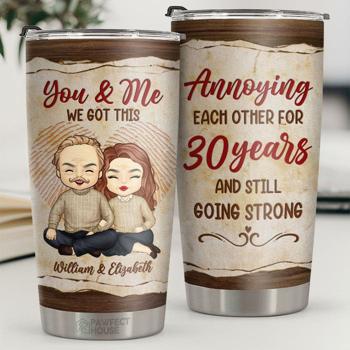 You & Me Annoying Each Other - Personalized Tumbler - Gift For Couple. Husband Wife. Anniversary. Engagement. Wedding. Marriage Gift