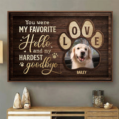 You Were My Favorite Hello - Personalized Horizontal Poster - Upload Image. Gift For Pet Lovers