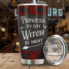 Princess By Day Witch By Night - Personalized Tumbler - Gift For Yourself. Halloween Gift