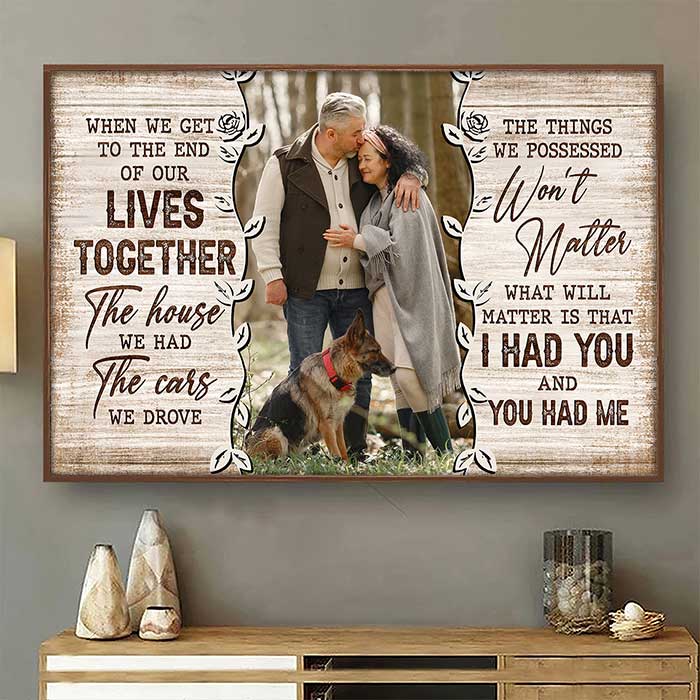 I Had You & You Had Me - Personalized Horizontal Poster - Upload Image. Gift For Couples. Husband Wife