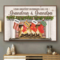 Our Greatest Blessings Call Us Grandma & Grandpa - Personalized Horizontal Poster