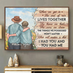 I Had You And You Had Me - Personalized Horizontal Poster - Gift For Couples. Husband Wife