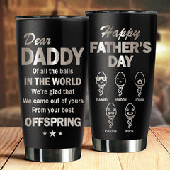 Your Best Offspring - Personalized Laser Engraved Tumbler - Gift For Dad. Gift For Father's Day