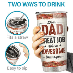 Best Partners In Crime - Dear Dad. We're Awesome - Family Personalized Custom Tumbler - Father's Day. Birthday Gift For Dad